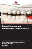 Biomécanique en dentisterie restauratrice Biomécanique en dentisterie restauratrice