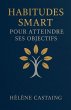 Habitudes SMART pour Atteindre ses... - Bild 1