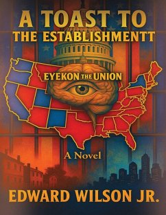 A Toast to the Establishment - Jr, Edward Wilson A Toast to the Establishment - Jr, Edward Wilson