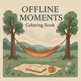 Offline Moments - Coloring Book Offline Moments - Coloring Book