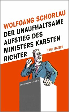 Cover Der unaufhaltsame Aufstieg des Ministers Karsten Richter