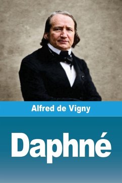 Daphné - De Vigny, Alfred Daphné - De Vigny, Alfred