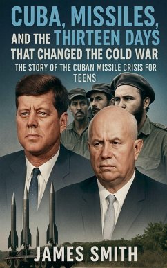 Cover Cuba, Missiles, and the Thirteen Days That Changed the Cold War