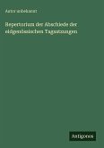 Repertorium der Abschiede der eidgenössischen Tagsatzungen