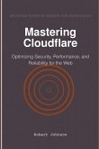 Mastering Cloudflare Mastering Cloudflare