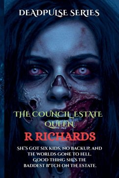 Cover DEADPULSE SERIES The Council Estate Queen