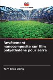 Revêtement nanocomposite sur film polyéthylène pour serre Revêtement nanocomposite sur film polyéthylène pour serre