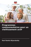 Programmes communautaires pour un vieillissement actif Programmes communautaires pour un vieillissement actif