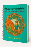 Mein Turniererfolg Mein Turniererfolg