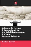 Adoção da Norma Internacional de Contabilidade em um País em Desenvolvimento Adoção da Norma Internacional de Contabilidade em um País em Desenvolvimento