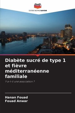 Cover Diabète sucré de type 1 et fièvre méditerranéenne familiale