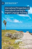 International Perspectives on Intercultural Learning in English Language Teaching International Perspectives on Intercultural Learning in English Language Teaching