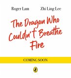 The Dragon Who Couldn't Breathe Fire (eBook, ePUB)