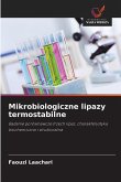 Mikrobiologiczne lipazy termostabilne Mikrobiologiczne lipazy termostabilne