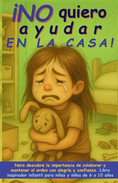 ¡No quiero ayudar en la casa! ¡No quiero ayudar en la casa!