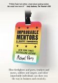 Improbable Mentors & Happy Tangents