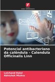 Potencial antibacteriano da calêndula - Calendula Officinalis Linn Potencial antibacteriano da calêndula - Calendula Officinalis Linn