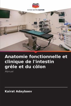 Cover Anatomie fonctionnelle et clinique de l'intestin grêle et du côlon