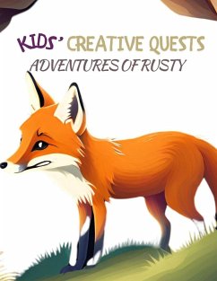 Cover Kids' Creative Quests (Adventures of Rusty)