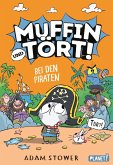 Muffin und Tört! 3: Bei den Piraten (eBook, ePUB)