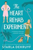 The Heart Rehab Experiment The Heart Rehab Experiment