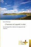 L'homme est appelé à créer L'homme est appelé à créer