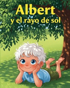Albert y el rayo de sol - Bros., Escrito por Fantail