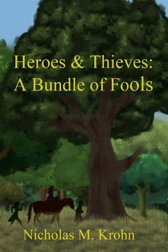 Heroes & Thieves - Krohn, Nicholas M.