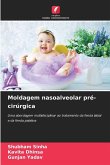 Moldagem nasoalveolar pré-cirúrgica Moldagem nasoalveolar pré-cirúrgica