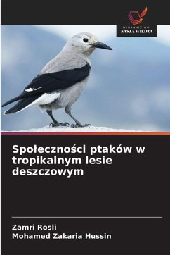 Cover Spo¿eczno¿ci ptaków w tropikalnym lesie deszczowym