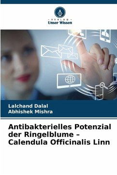 Cover Antibakterielles Potenzial der Ringelblume - Calendula Officinalis Linn