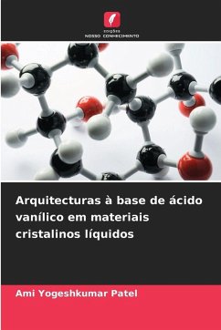 Cover Arquitecturas à base de ácido vanílico em materiais cristalinos líquidos