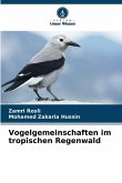 Vogelgemeinschaften im tropischen Regenwald