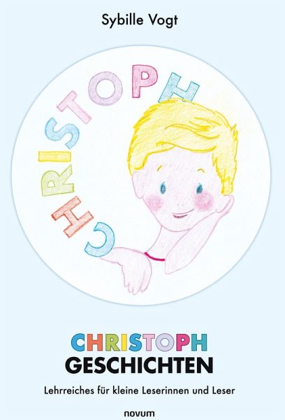 CHRISTOPH GESCHICHTEN CHRISTOPH GESCHICHTEN