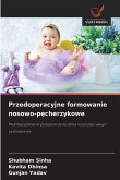 Przedoperacyjne formowanie nosowo-p¿cherzykowe