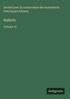 Bulletin - Société pour la conservation des monuments historiques d'Alsace