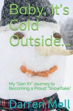 Baby, Its Cold Outside... - Mell, Darren