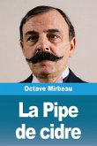 La Pipe de cidre La Pipe de cidre