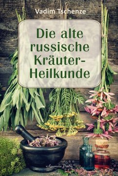 Cover Die alte russische Kräuter-Heilkunde