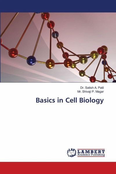 Basics in Cell Biology Basics in Cell Biology