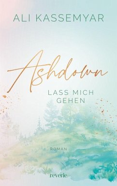 Ashdown. Lass mich gehen - Kassemyar, Ali Ashdown. Lass mich gehen - Kassemyar, Ali