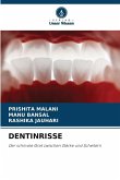DENTINRISSE DENTINRISSE