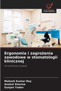 Cover Ergonomia i zagro¿enia zawodowe w stomatologii klinicznej