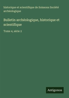 Cover Bulletin archéologique, historique et scientifique