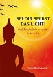 Sei dir selbst das Licht! - Bild 1