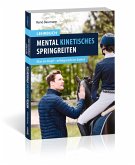 Mental kinetisches Springreiten Mental kinetisches Springreiten