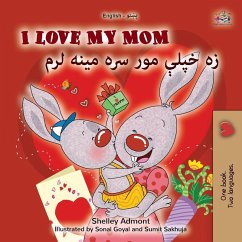 Cover I Love My Mom (English Pashto Bilingual Book for Kids)