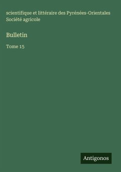 Bulletin - Société agricole, scientifique et littéraire des Pyrénées-Orientales