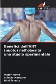 Benefici dell'HIIT (nuoto) nell'obesità: uno studio sperimentale Benefici dell'HIIT (nuoto) nell'obesità: uno studio sperimentale