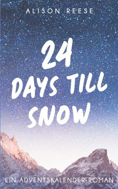 24 Days till Snow